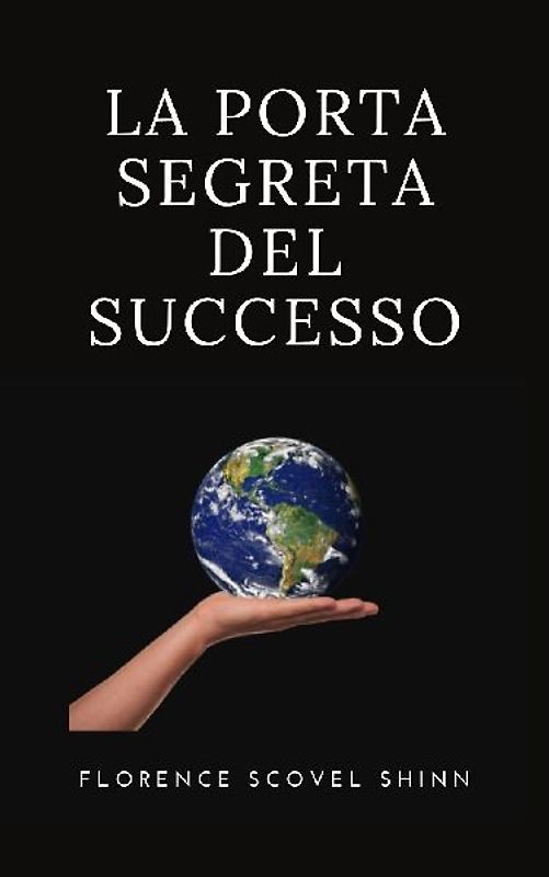 La porta segreta del successo