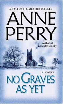 No Graves As Yet. A Novel of World War I