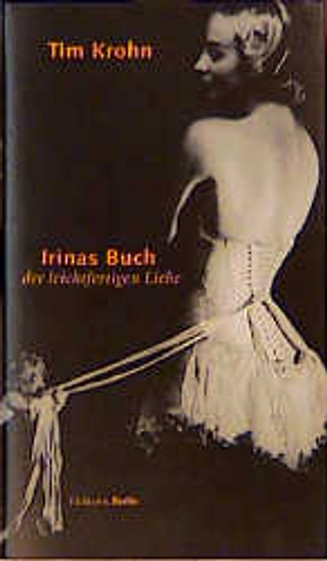 Irinas Buch der leichtfertigen Liebe