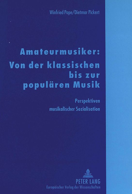 Amateurmusiker: Von der klassischen bis zur populären Musik