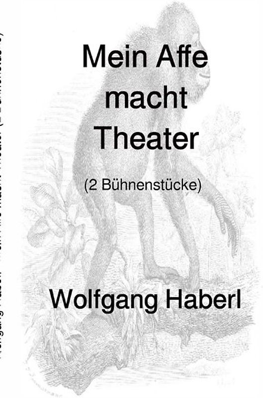 Mein Affe macht Theater