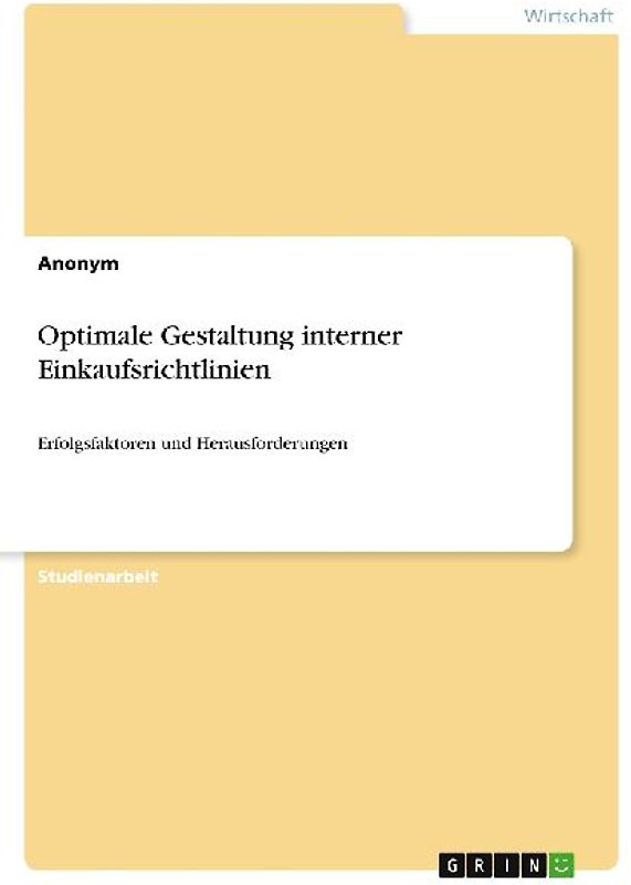 Optimale Gestaltung interner Einkaufsrichtlinien