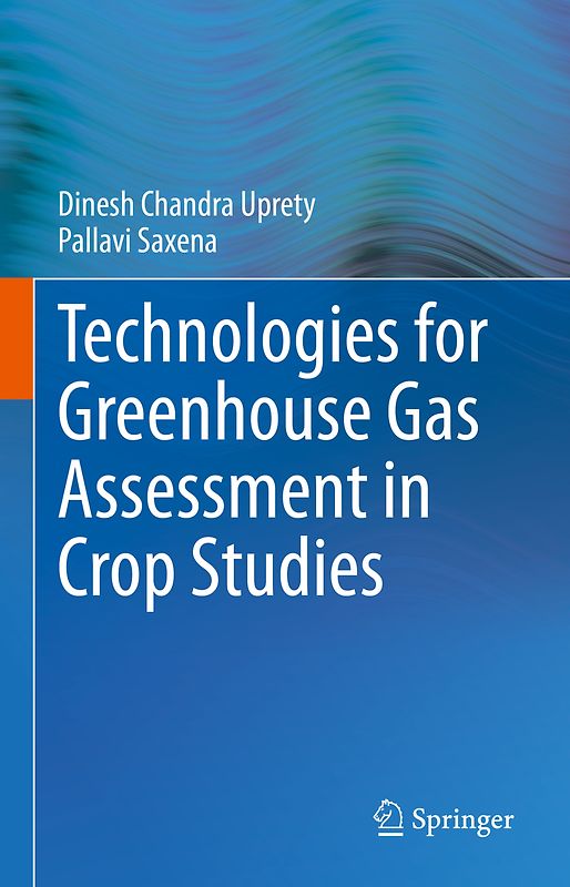 Technologies for Green House Gas Assessment in Crop Studies