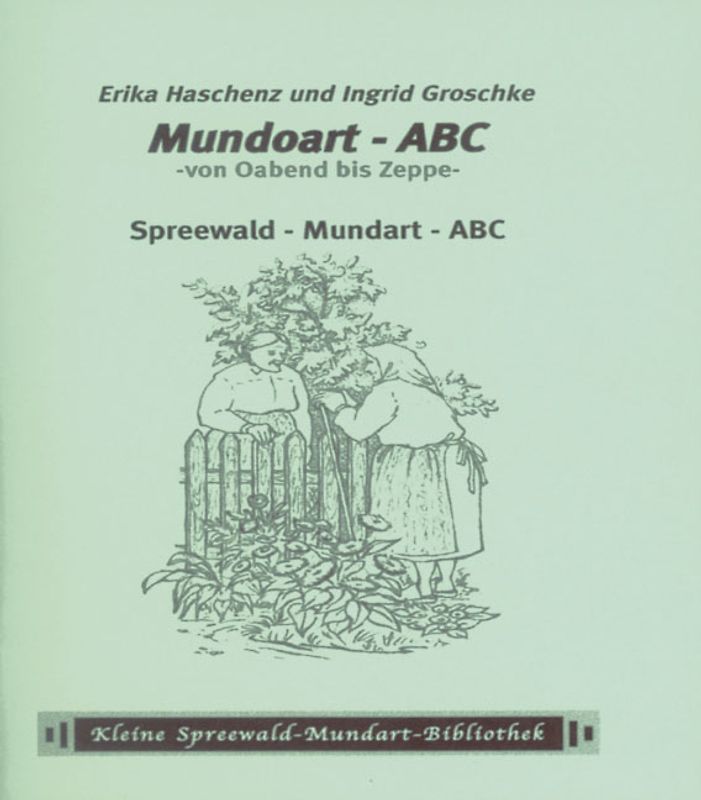 Mundoart - ABC - von Oabend bid Zeppe