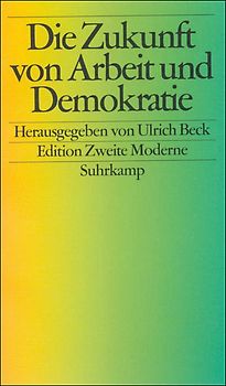 Die Zukunft von Arbeit und Demokratie