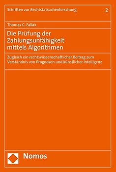 Die Prüfung der Zahlungsunfähigkeit mittels Algorithmen