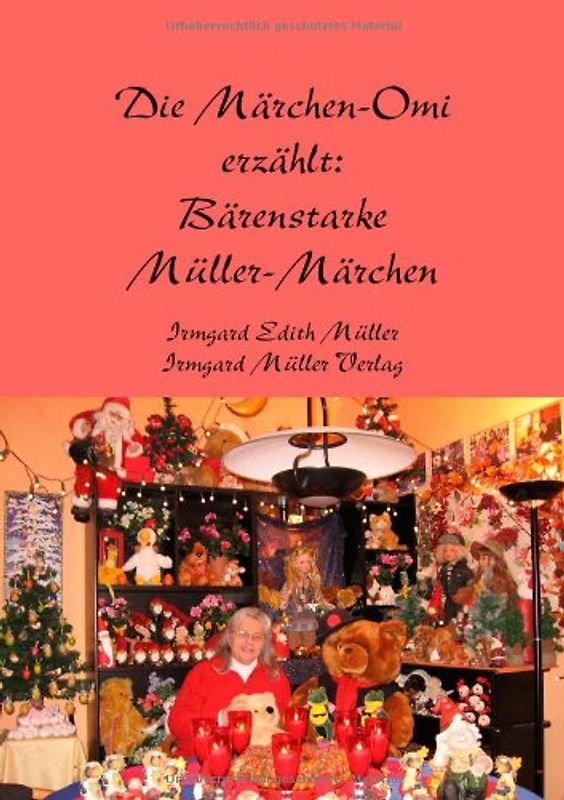 Die Märchen-Omi  erzählt: Bärenstarke Müller-Märchen