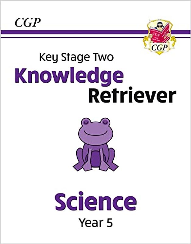 New KS2 Science Year 5 Knowledge Retriever (CGP Year 5 Science)