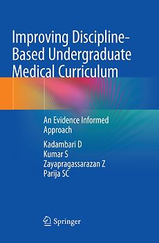 Improving Discipline-Based Undergraduate Medical Curriculum