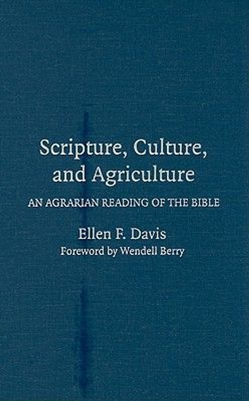 Scripture, Culture, and Agriculture