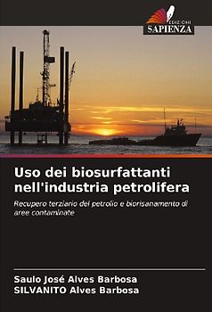Uso dei biosurfattanti nell'industria petrolifera