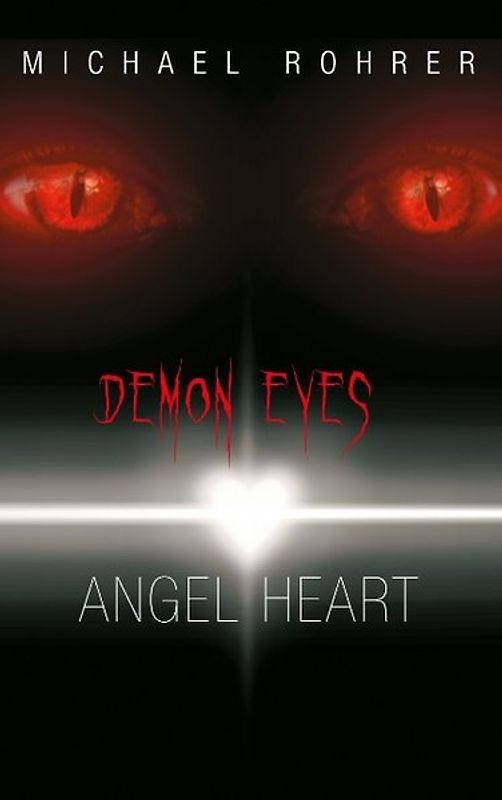 Demon Eyes Angel Heart