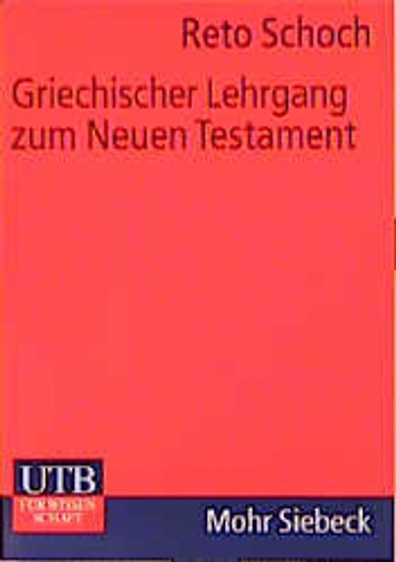 Griechischer Lehrgang zum Neuen Testament