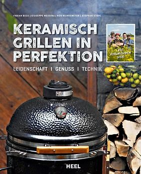 Keramisch Grillen in Perfektion