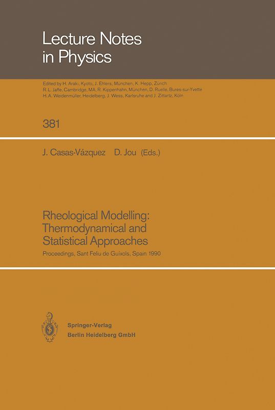 Rheological Modelling: Thermodynamical and Statistical Approaches
