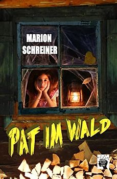 Pat im Wald (Der Culver-fluch, Band 1)