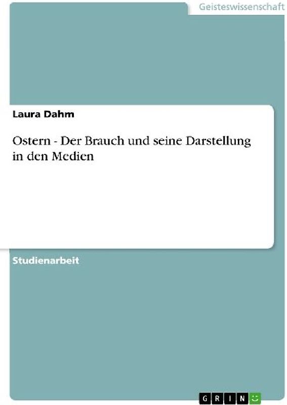 Ostern - Der Brauch und seine Darstellung in den Medien