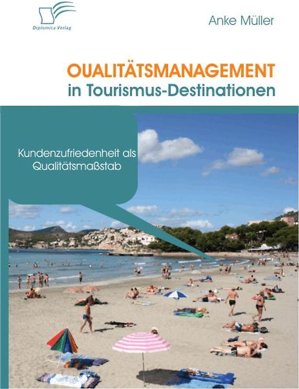 Qualitätsmanagement in Tourismus-Destinationen