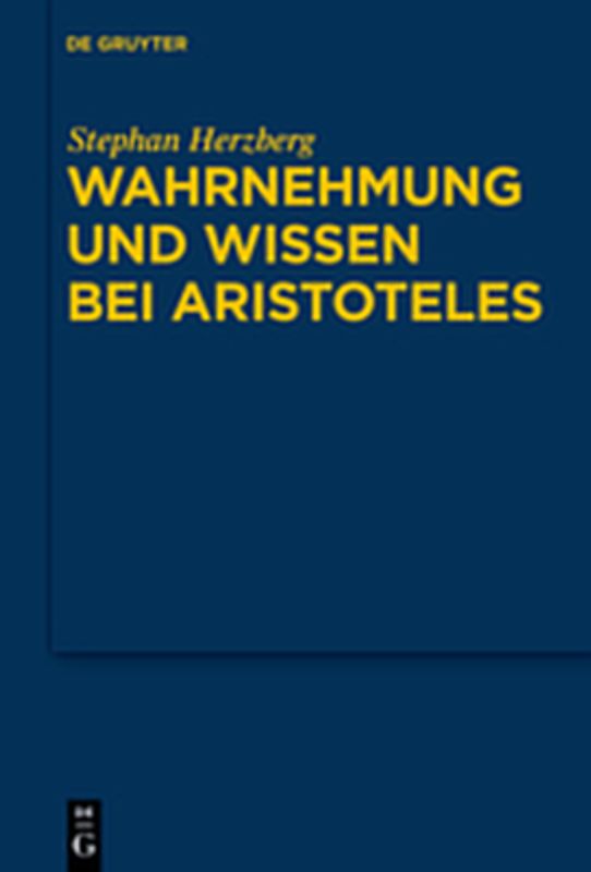 Wahrnehmung und Wissen bei Aristoteles