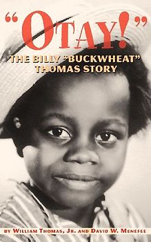 Otay! - The Billy Buckwheat Thomas Story
