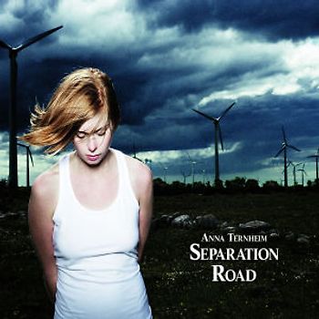 Anna Ternheim - Separation Road (Deluxe Edition)