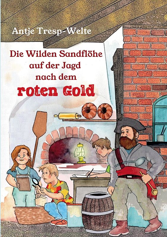 Die Wilden Sandflöhe auf der Jagd nach dem roten Gold