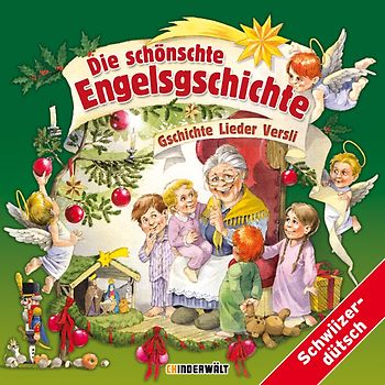Die schönschte Engelsgschichte