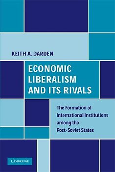 Economic Liberalism and Its Rivals