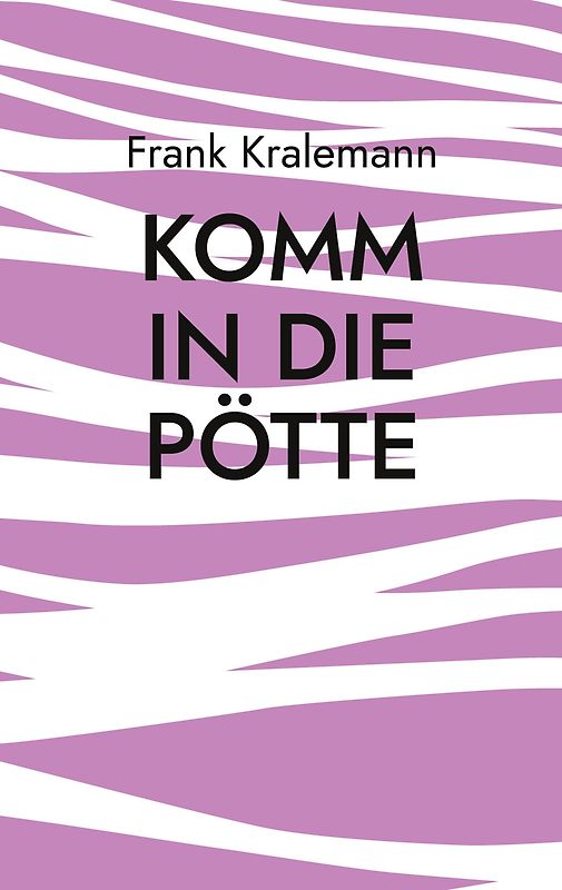 Komm in die Pötte