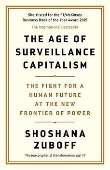 The Age of Surveillance Capitalism
