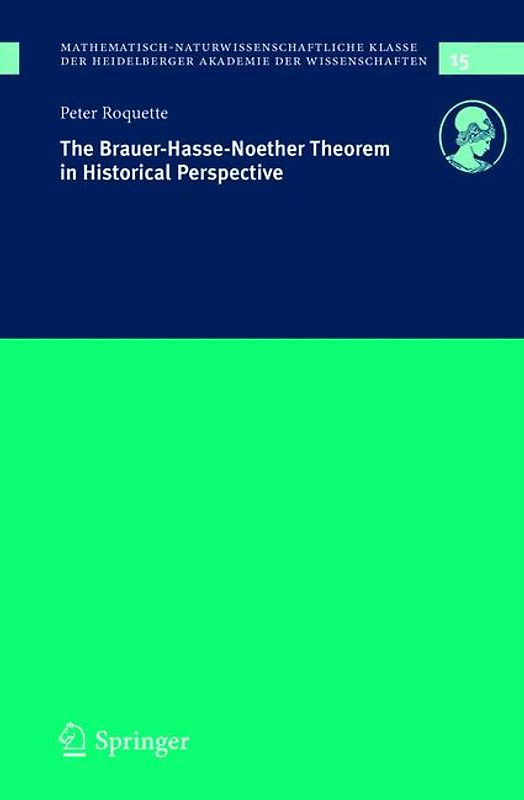 The Brauer-Hasse-Noether Theorem in Historical Perspective