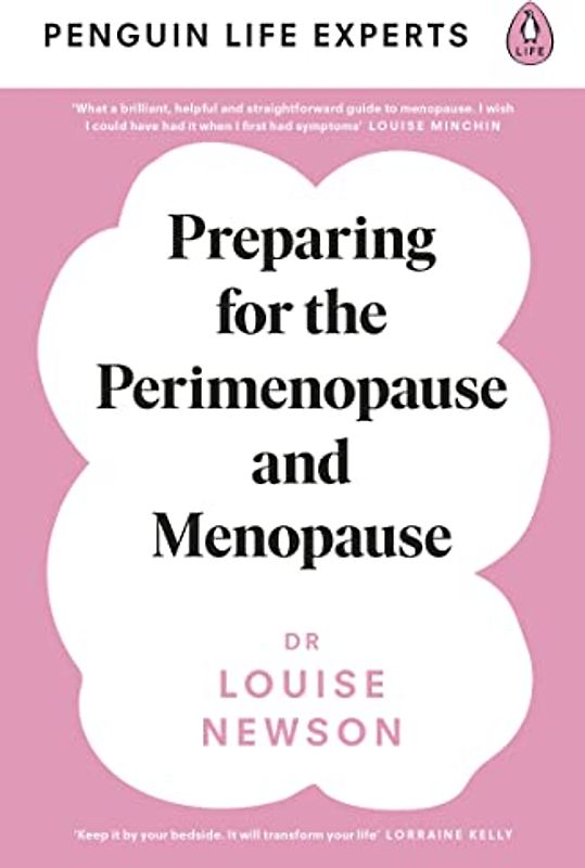 Preparing for the Perimenopause and Menopause: No. 1 Sunday Times Bestseller (Penguin Life Expert Series, 1)