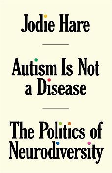 Autism Is Not A Disease