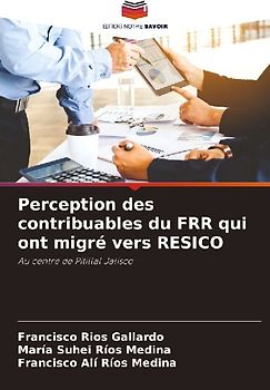 Perception des contribuables du FRR qui ont migré vers RESICO