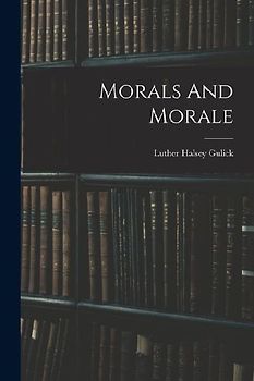 Morals And Morale