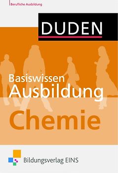 Basiswissen Ausbildung Chemie / Basiswissen Ausbildung