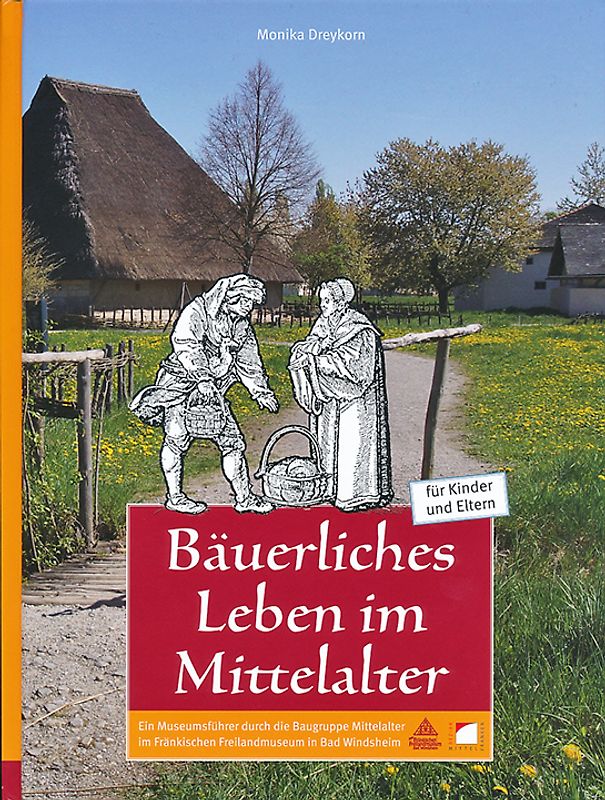 Bäuerliches Leben im Mittelalter