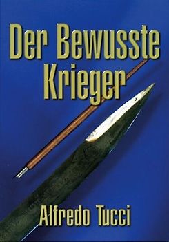 Der bewusste Krieger