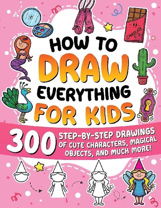 How to Draw Everything for Kids