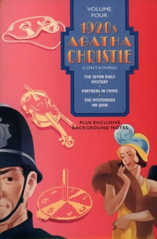 Agatha Christie Omnibus 4. 1920s: Seven Dials Mystery, Partners in Crime, Mysterious Mr.Quin Vol 4