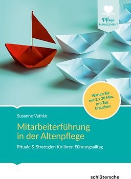 Mitarbeiterführung in der Altenpflege