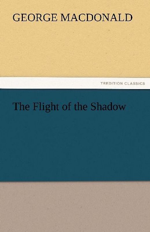 The Flight of the Shadow