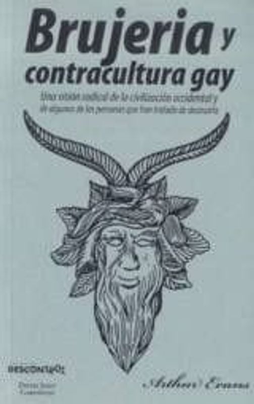 Brujería y contracultura gay : una visión radical de la sociedad occidental