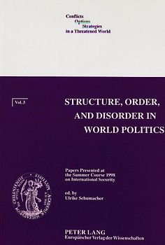 Structure, Order, and Disorder in World Politics