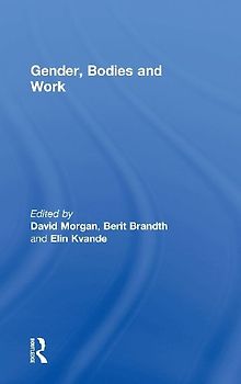 Gender, Bodies and Work