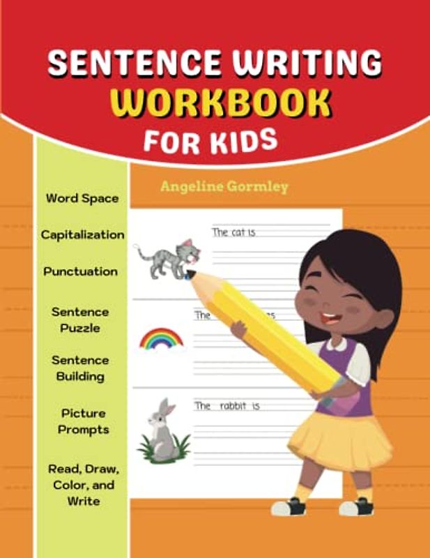 Sentence Writing Workbook for Kids: Kids sentence writing workbook for ages 6-8, grades 1-2, practice sentence building, writing skills