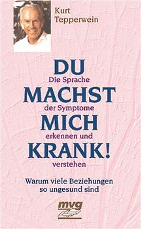 Du machst mich krank!