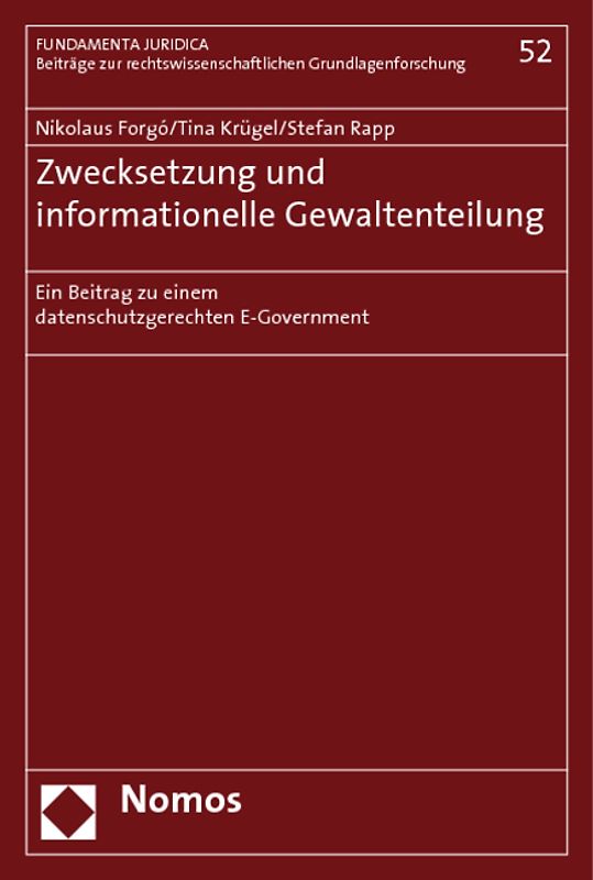 Zwecksetzung und informationelle Gewaltenteilung