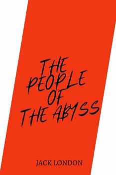 The People of the Abyss by jack london