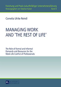 Managing Work and «The Rest of Life»